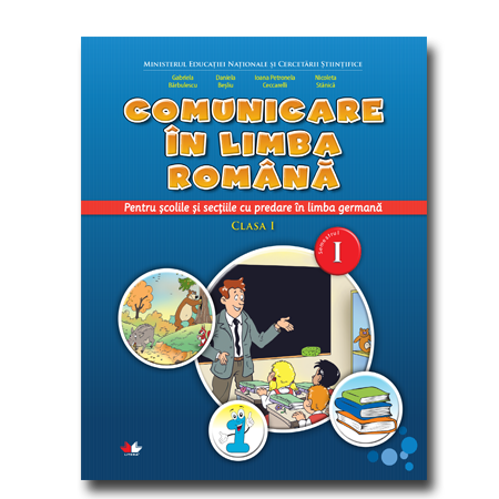 Comunicare in limba romana pentru scolile si sectiile cu predare in limba germana