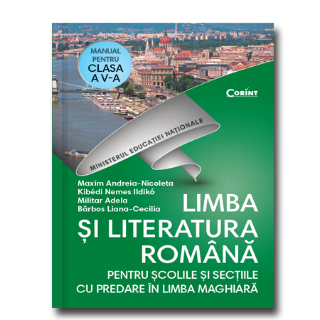 Limba si literatura romana pentru scolile si sectiile cu predare in limba maghiara