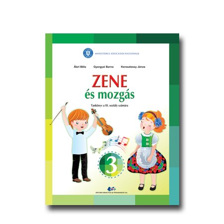 Muzica si miscare pentru scolile si sectiile cu predare in limba materna maghiara