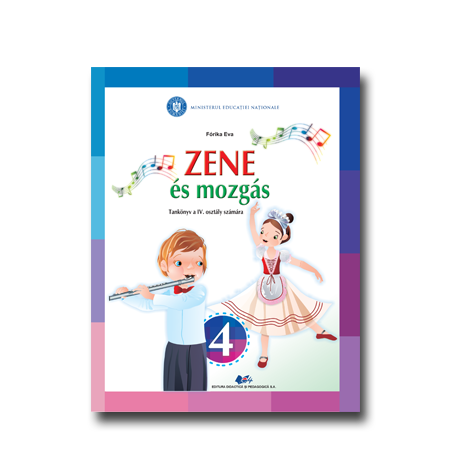 Muzica si miscare pentru scolile si sectiile cu predare in limba materna maghiara