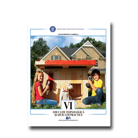 Educatie tehnologica si aplicatii practice