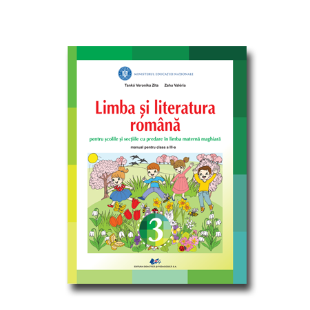 Limba si literatura romana pentru scolile si sectiile cu predare in limba maghiara