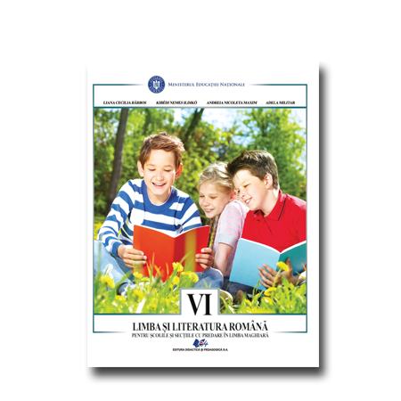 Limba si literatura romana pentru scolile si sectiile cu predare in limba maghiara