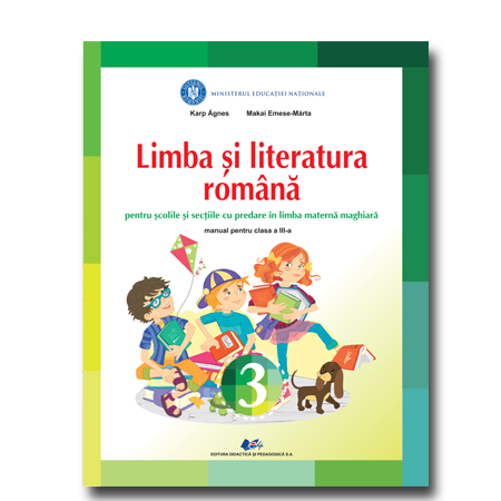Limba si literatura romana pentru scolile si sectiile cu predare in limba maghiara