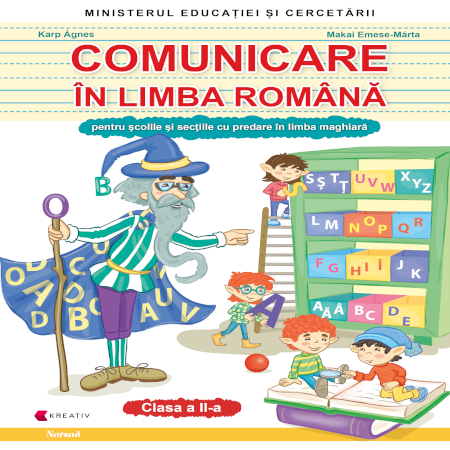 Comunicare în limba română pentru şcolile şi secţiile cu predare în limba maghiară